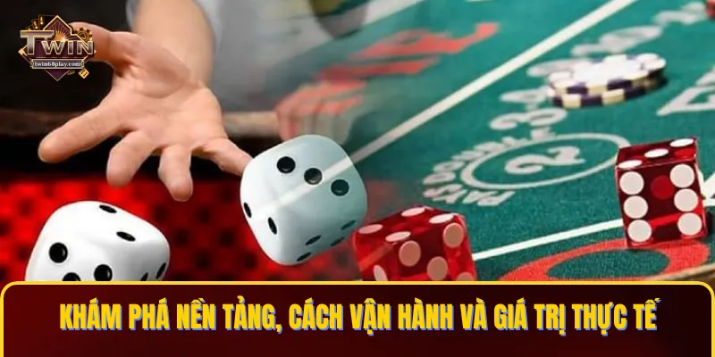 Khám phá nền tảng, cách vận hành và giá trị thực tế